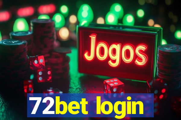 72bet login